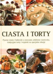 Ciasta i torty - Opracowanie zbiorowe