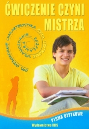 Ćwiczenie czyni mistrza Pisma użytkowe - Agnieszka Nożyńska-Demianiuk