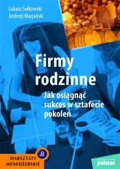 Firmy rodzinne - Łukasz Sułkowski