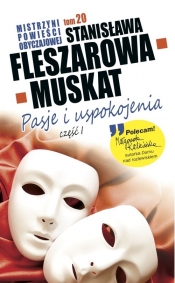 Mistrzyni Powieści Obyczajowej Pasje i uspokojenia część 1