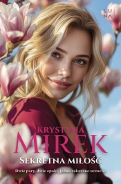 Sekretna miłość (wydanie pocketowe) - Krystyna Mirek