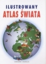 Ilustrowany Atlas Świata  Szełęg Ewelina