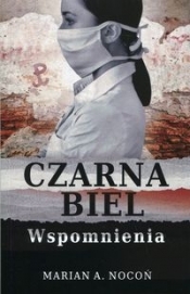 Czarna biel - Marian A. Nocoń