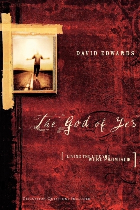 The God of Yes - Edwards David