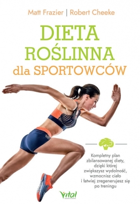 Dieta roślinna dla sportowców - Matt Frazier