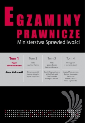 Egzaminy prawnicze MS Testy z komentarzem Tom 1 - Malinowski Adam<br />