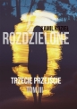 Rozdzielone T.3 Trzecie przejście - Sonia Nowalińska