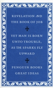 The Revelation of St John the Divine and the Book of Job - <br />