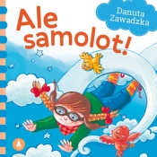 Ale samolot - Danuta Zawadzka