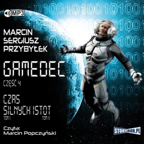 Gamedec Część 4 Czas silnych istot (Audiobook) - Marcin Przybyłek