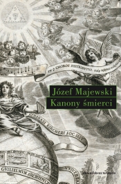 Kanony śmierci - Józef Majewski
