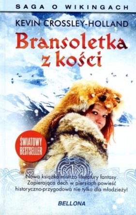 Bransoletka z kości. Saga o wikingach (OT) - Crossley-Holland Kevin