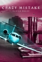 Crazy Mistake - Kamila Malec