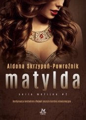 Matylda - Skrzypoń-Powroźnik Aldona