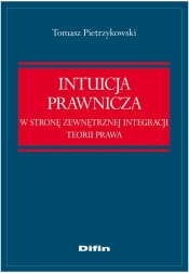 Intuicja prawnicza - Pietrzykowski Tomasz