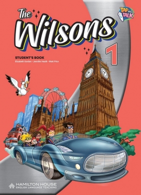 The Wilsons 1 Student's Book - Elizabeth Gordon, Jennifer Heath, Matt Prior