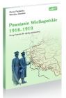 Powstanie Wielkopolskie 1918-1919. Zeszyt ćwiczeń dla szkoły podstawowej