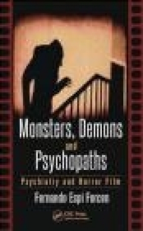 Monsters, Demons and Psychopaths Fernando Forcen