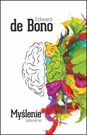 Myślenie lateralne - Edward de Bono