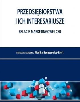 Przedsiębiorstwa i ich interesariusze - <br />