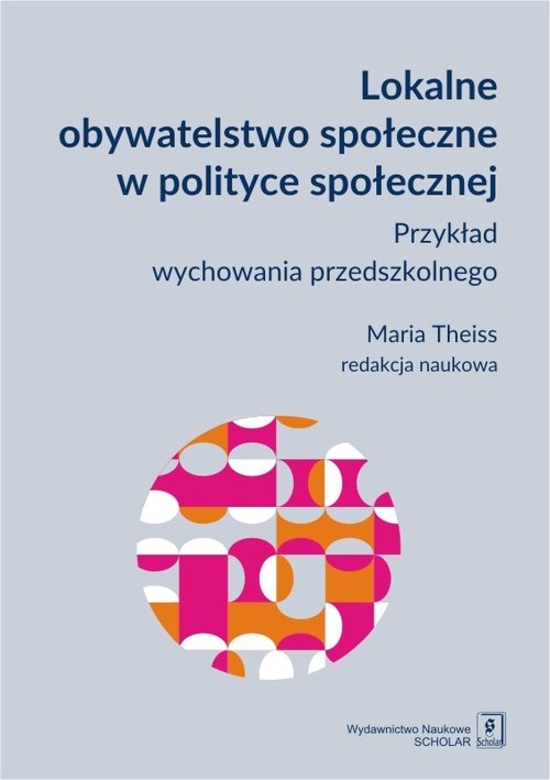 Lokalne obywatelstwo społeczne w polityce społecznej