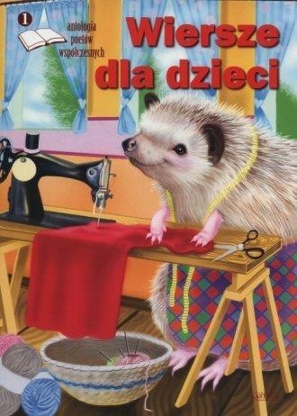 Wiersze dla dzieci 1 Antologia poetów współczesnych