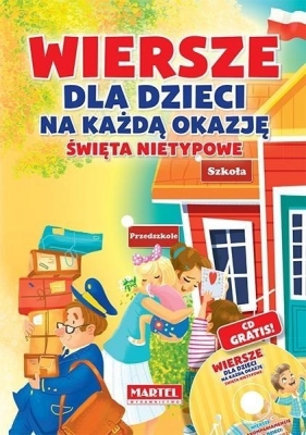 Wiersze dla dzieci na każdą okazję - święta nietypowe + CD - Marta Wysocka-Jóźwiak, Nożyńska-Demianiuk Agnieszka