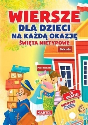 Wiersze dla dzieci na każdą okazję - święta nietypowe + CD - Nożyńska-Demianiuk Agnieszka, Marta Wysocka-Jóźwiak