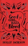 Good Girl, Bad Blood. A Good Girl’s Guide to Murder. Book 2