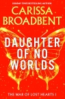 Daughter of No Worlds Carissa Broadbent