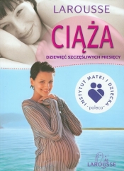 Ciąża dziewięć szczęśliwych miesięcy