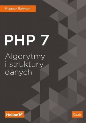 PHP 7 Algorytmy i struktury danych - Rahman Mizanur