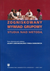 Zogniskowany wywiad grupowy - Opracowanie zbiorowe