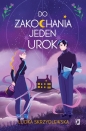 Czarownice z Inverness. Do zakochania jeden urok. Tom 1 - Ludka Skrzydlewska