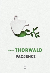 Pacjenci - Jürgen Thorwald