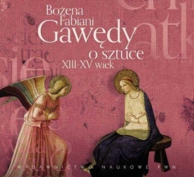 Gawędy o sztuce XIII-XV wiek (Audiobook) - Bożena Fabiani