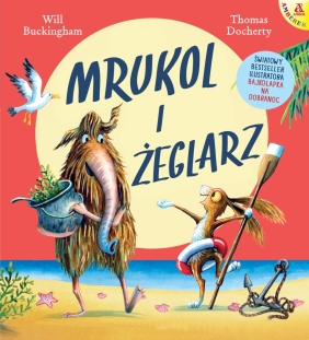 Bajkołapek na dobranoc / Mrukol i Żeglarz - Docherty Helen, Dochety Thomas, Buckhingham Thomas