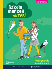 Szkoła marzeń na TAK SP 1 podr. cz.3 - Opracowanie zbiorowe