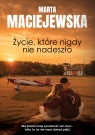 Życie, które nigdy nie nadeszło