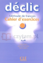 Declic 3 ćwiczenia +CD - Jacques Blanc, Jean-Michel Cartier, Pierre Lederlin