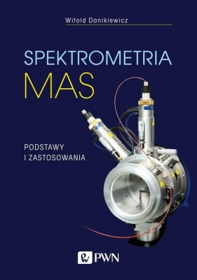Spektrometria mas - Danikiewicz Witold