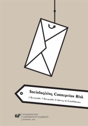 Sociologizing Corruption Risk - Jan Burzyński, Tomasz Burzyński, Andrzej Górny, Wojciech Świątkiewicz