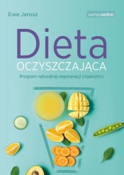 Dieta oczyszczająca - Ewa Jarosz