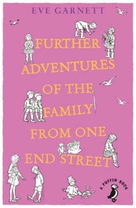 Further Adventures of the Family from One End Street - Garnett Eve