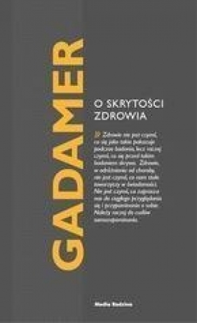 O skrytości zdrowia - Hans-Georg Gadamer