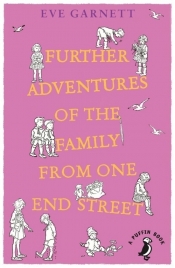 Further Adventures of the Family from One End Street - Garnett Eve