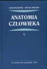 Anatomia człowieka Tom 5 Bochenek Adam, Reicher Michał