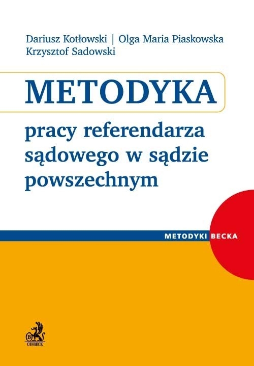 Metodyka pracy referendarza sądowego w sądzie powszechnym