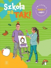 Szkoła na TAK! Karty ćwiczeń. Klasa 2. Część 1. - Opracowanie zbiorowe