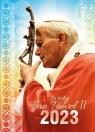 Kalendarz 2023 ścienny Święty Jan Paweł II praca zbiorowa